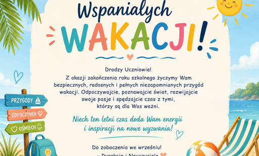 Wspaniałych wakacji!